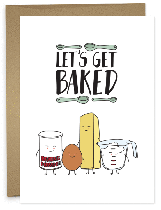Get Baked Greeting Card