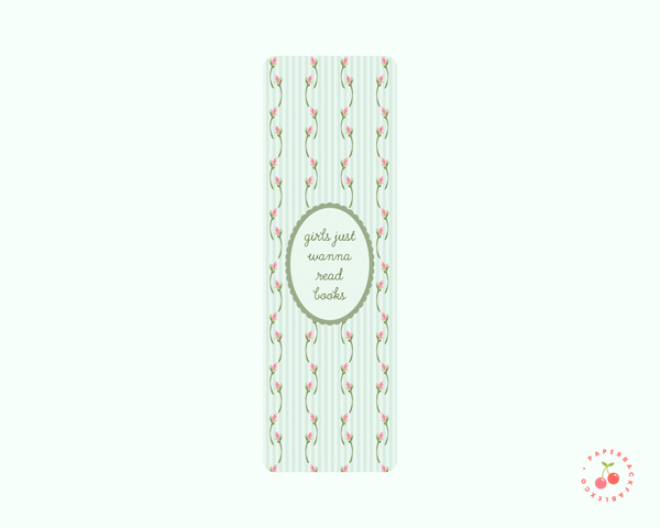 Girls Just Wanna Read Books - Bookmarks
