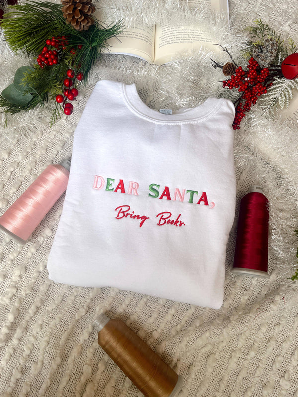 Dear Santa Crewneck Sweatshirt