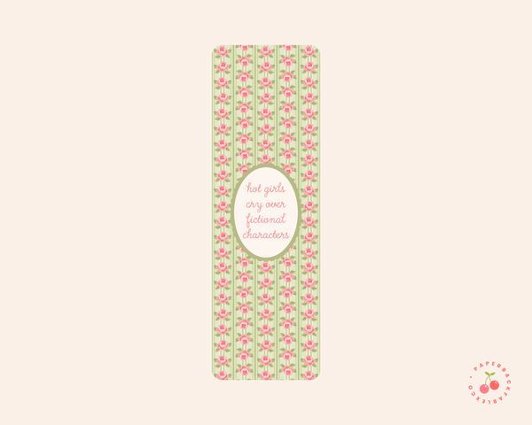 Hot Girls Cry Over Fictional Characters - Bookmarks